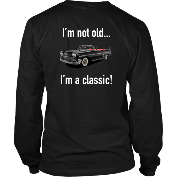Cadillac- I'm not old, I'm a classic t shirt - Back Design