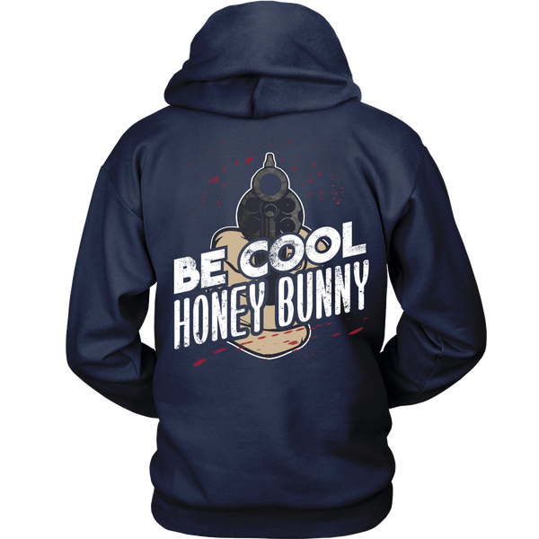 Pulp Fiction Inspired - Be Cool Honey Bunny - Back Design
