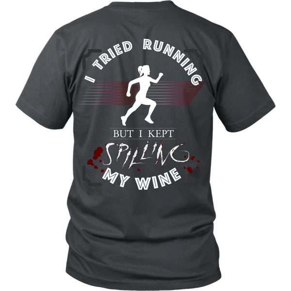 Wine - I Tried Running, But I Kept Spilling My Wine - Back Design