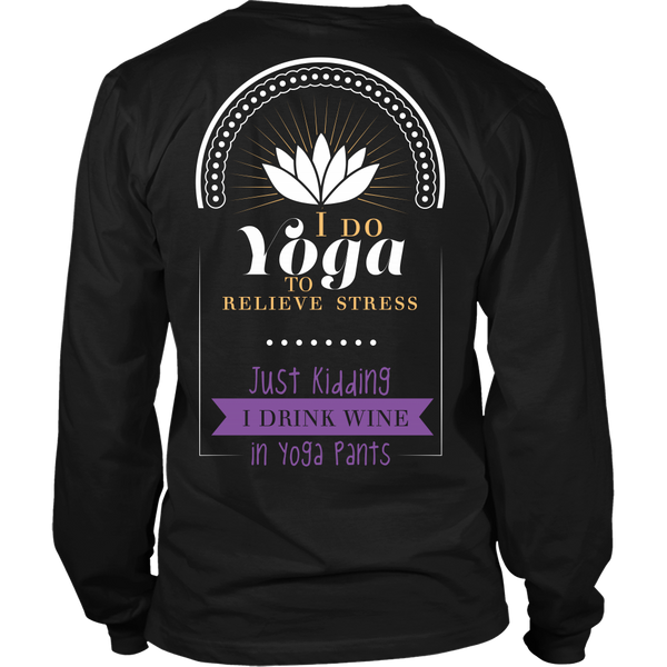Wine Lovers - I Drink In Yoga Pants - Back Design