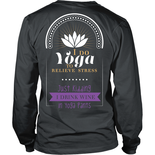 Wine Lovers - I Drink In Yoga Pants - Back Design