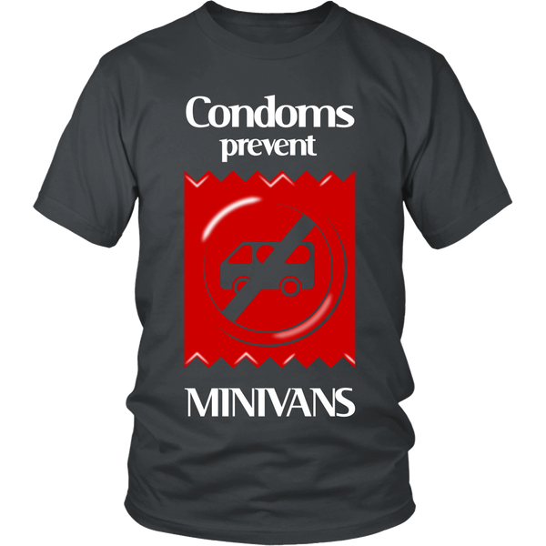 Funny Shirts - Condoms Prevent Minivans - Front Design