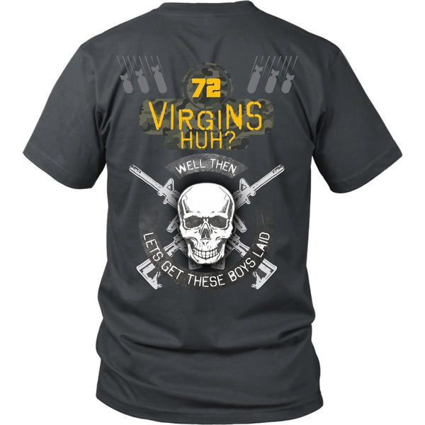 T-shirt - 72 Virgins Huh?(yellow)  Let's Get These Boys Laid - Back Design