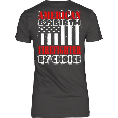 T-shirt - American By Birth - Firefighter By Choice - Back Design