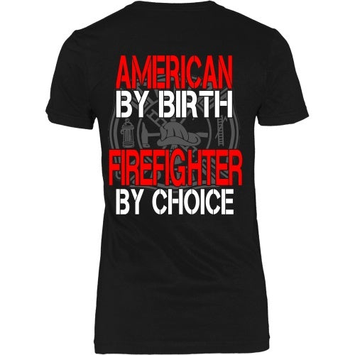 T-shirt - American By Birth Firefighter By Choice -Maltese Cross - Back Design