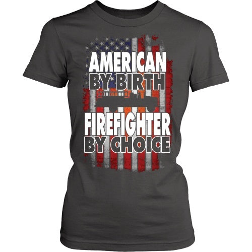 T-shirt - American By Birth Firefighter By Choice - Truck - Front Design
