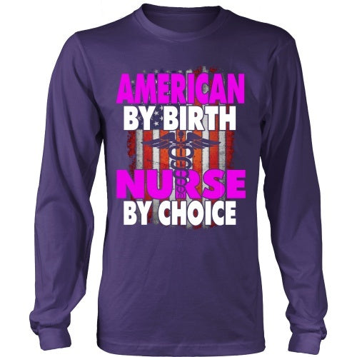T-shirt - American By Birth Nurse By Choice - Flag - Front Design