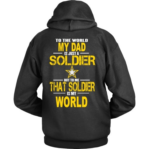 T-shirt - Army-To The World My Dad Is A Soldier - Back