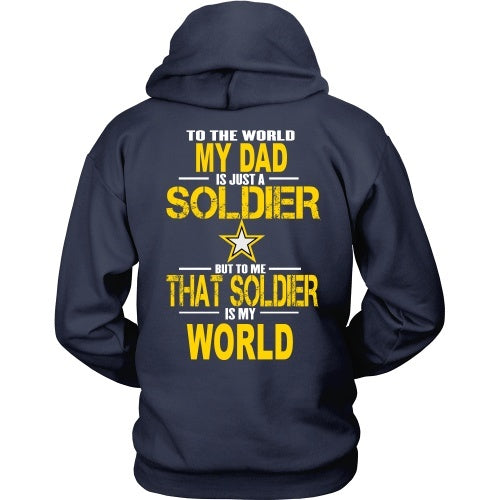 T-shirt - Army-To The World My Dad Is A Soldier - Back
