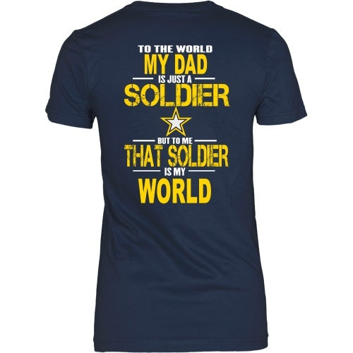 T-shirt - Army-To The World My Dad Is A Soldier - Back