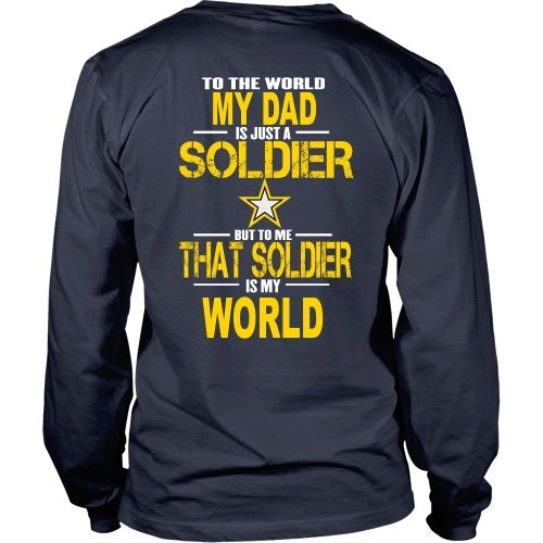 T-shirt - Army-To The World My Dad Is A Soldier - Back