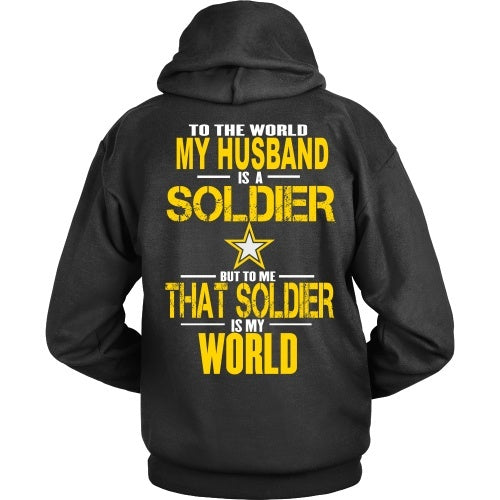 T-shirt - Army - To The World My Husband Is A Soldier - Back