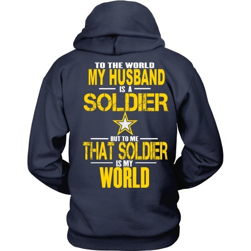 T-shirt - Army - To The World My Husband Is A Soldier - Back