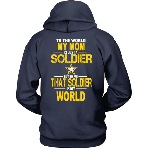T-shirt - Army-To The World My Mom Is A Soldier - Back