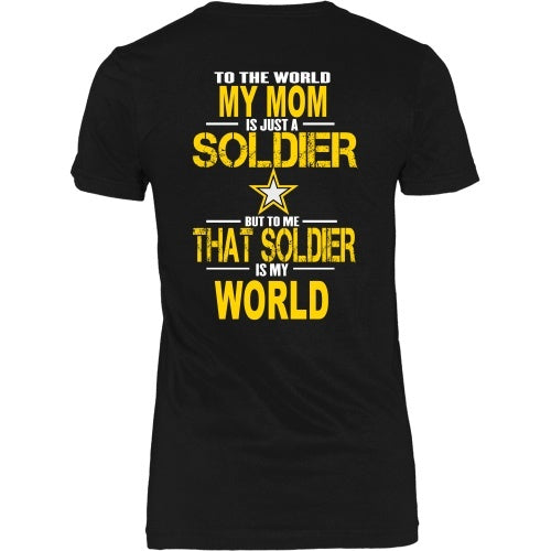 T-shirt - Army-To The World My Mom Is A Soldier - Back