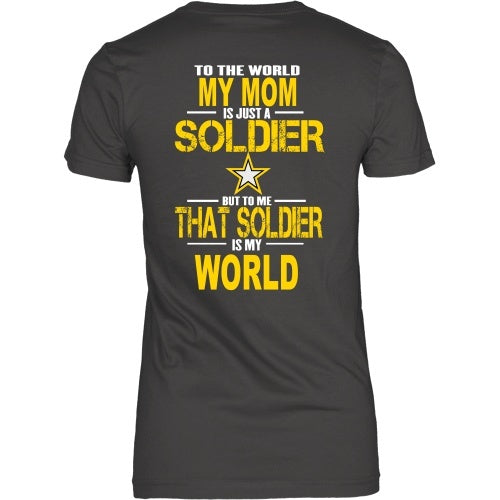 T-shirt - Army-To The World My Mom Is A Soldier - Back