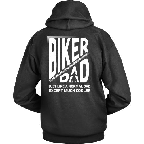 T-shirt - Biker Dad2 - Just Like A Normal Dad But Cooler Design 2- Back Design