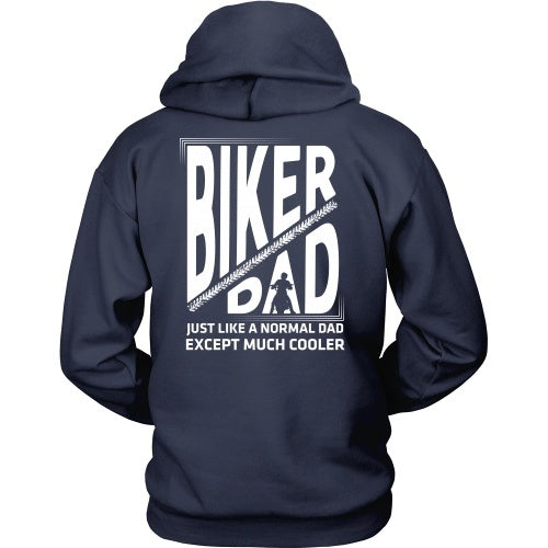 T-shirt - Biker Dad2 - Just Like A Normal Dad But Cooler Design 2- Back Design