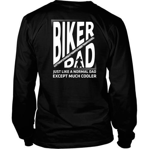 T-shirt - Biker Dad2 - Just Like A Normal Dad But Cooler Design 2- Back Design