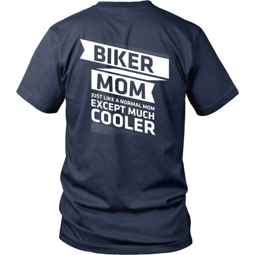 T-shirt - Biker Mom - Just Like A Normal Mom But Cooler - Back Design