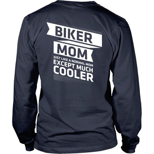 T-shirt - Biker Mom - Just Like A Normal Mom But Cooler - Back Design