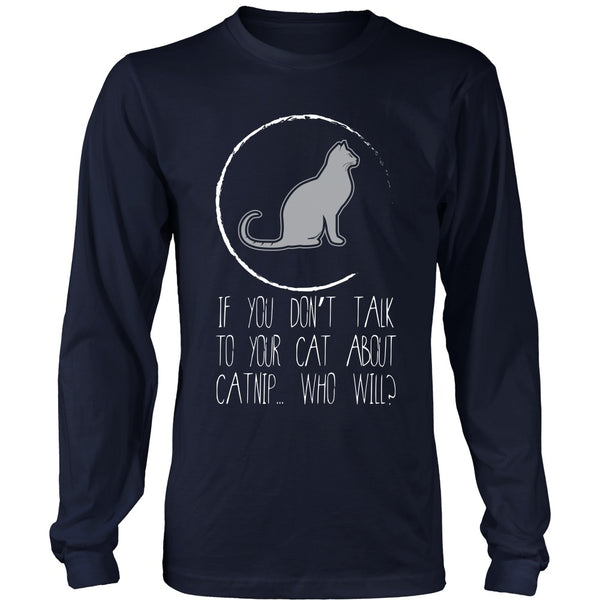 T-shirt - Cat Lovers B - Talk To Your Cat About Catnip - Front Design