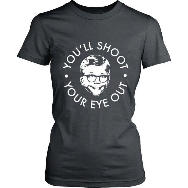 T-shirt - Christmas Story - You'll Shoot Your Eye Out - Front Design