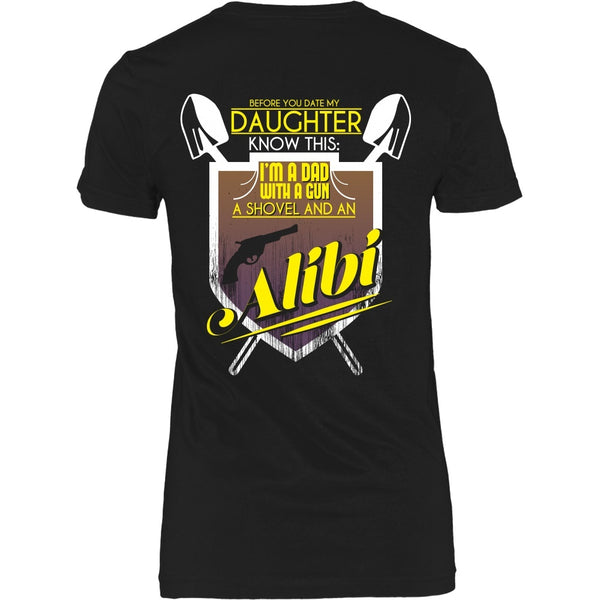 T-shirt - Dad - I Have A Gun, A Shovel And An Alibi - Back Design