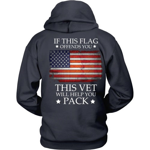T-shirt - Don't Like This Flag?  This Vet Will Help You Pack!