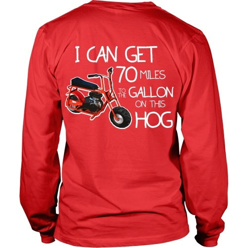 T-shirt - Dumb And Dumber:  I Can Get 70 Miles To The Gallon On This Hog - Back