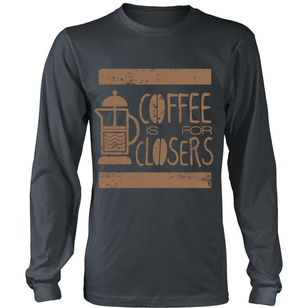 T-shirt - Glen Gary Glen Ross - Coffee Is For Closers Shirt - Front Design