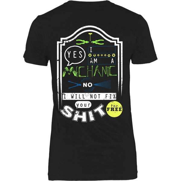 T-shirt - Mechanic - No I Will Not Fix Your Shit For Free (Yellow)- Back Design