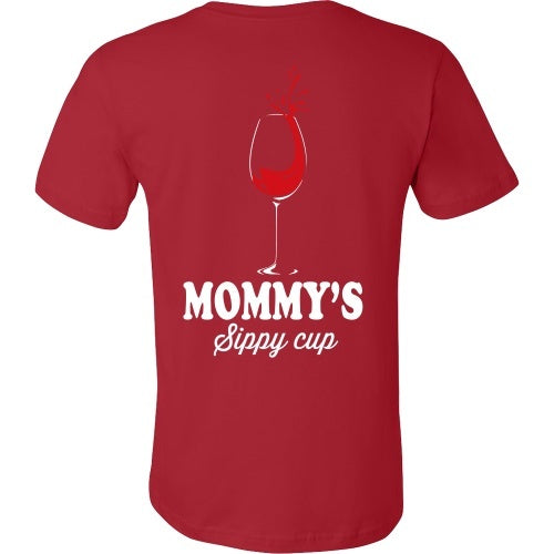 T-shirt - Mommy's Sippy Cup - Funny Wine Tee Shirt - Back