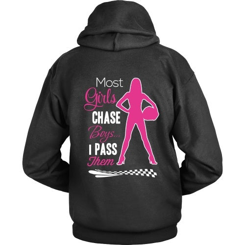 T-shirt - Most Girls Chase Boys I Pass Them Tee - Back