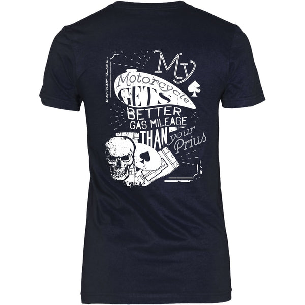 T-shirt - Motorcycle - My Motorcycle Gets Better Mileage Than Your Prius - Back Design