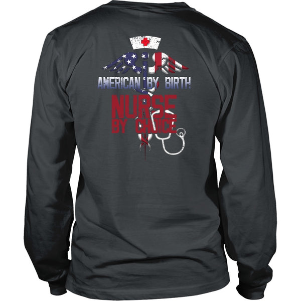 T-shirt - Nurse - American By Birth, Nurse By Choice - Back Design