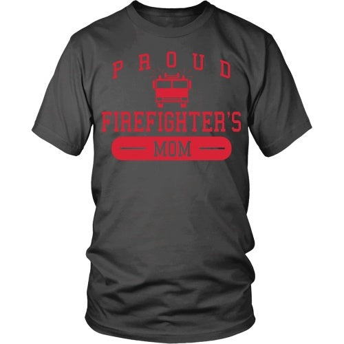 T-shirt - Proud Firefighter's Mom - Front Design