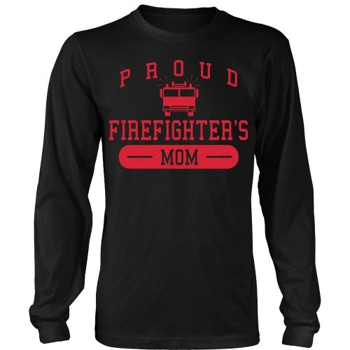 T-shirt - Proud Firefighter's Mom - Front Design