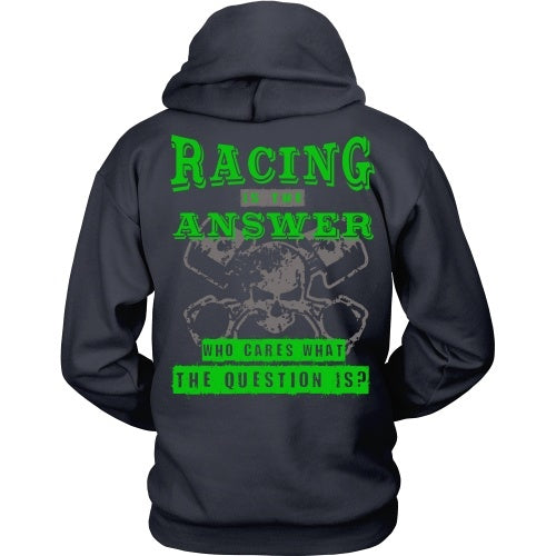 T-shirt - Racing Is The Answer Tee