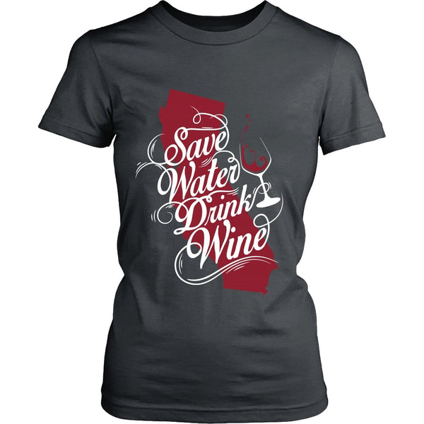 T-shirt - SAve Water, Drink Wine - Front Design