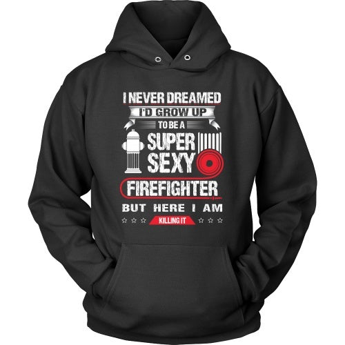 T-shirt - Sexy Firefighter, Killing It - Front Design