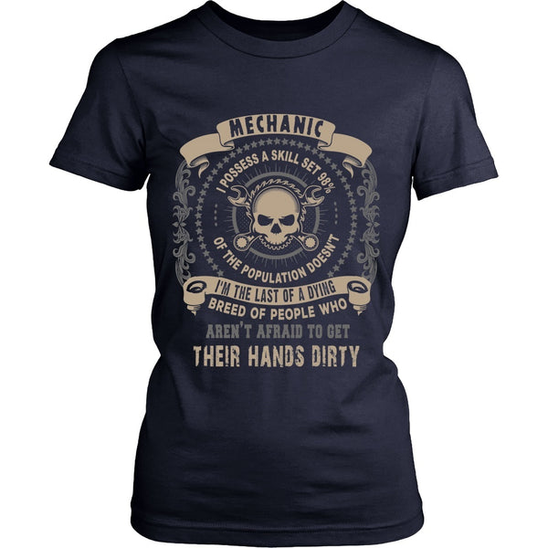 T-shirt - Skull - Mechanics Aren't Afraid To Get Their Hands Dirty - Front Design