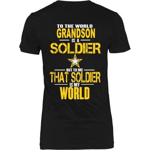 T-shirt - To The World My Grandson Is A Soldier - Back Design