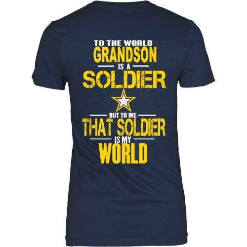 T-shirt - To The World My Grandson Is A Soldier - Back Design