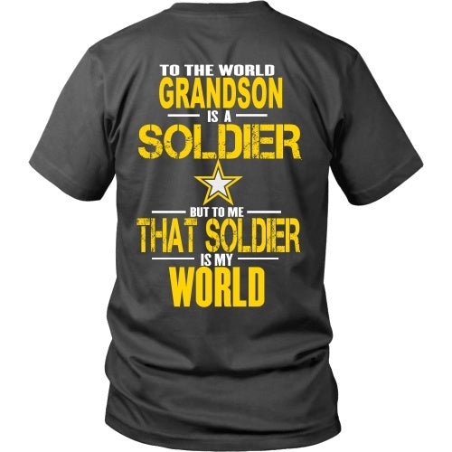 T-shirt - To The World My Grandson Is A Soldier - Back Design