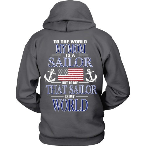 T-shirt - To The World My Mom Is A Sailor - Back