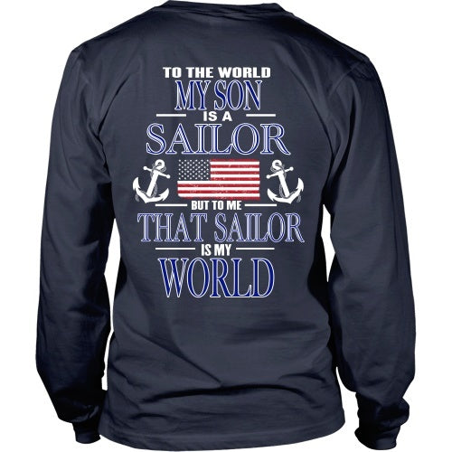 T-shirt - To The World My Son Is A Sailor - Back