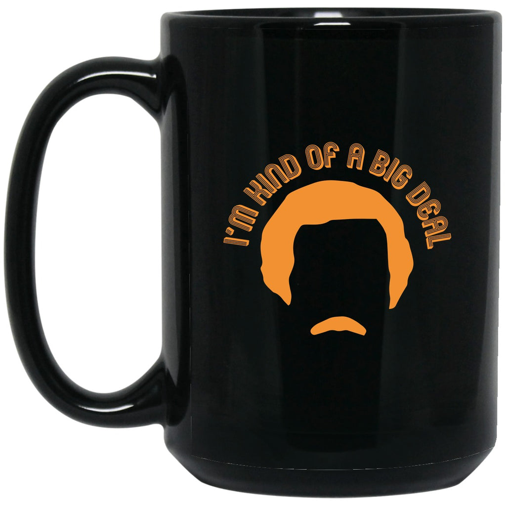 Anchor Man Mug - Kind Of A Big Deal - Mug - 15oz black ceramic mug