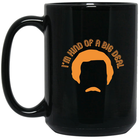 Anchor Man Mug - Kind Of A Big Deal - Mug - 15oz black ceramic mug