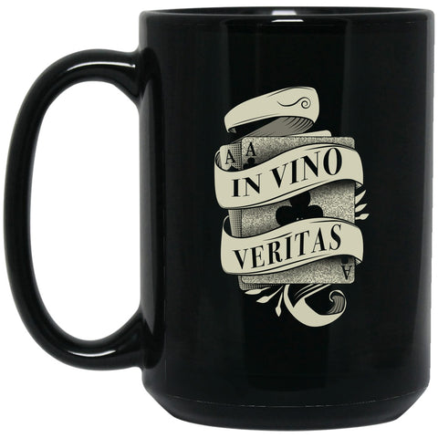 Tombstone - In Vino Veritas Mug - 15oz black ceramic mug